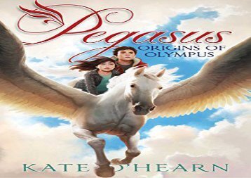 [+]The best book of the month Origins of Olympus (Pegasus)  [DOWNLOAD] 