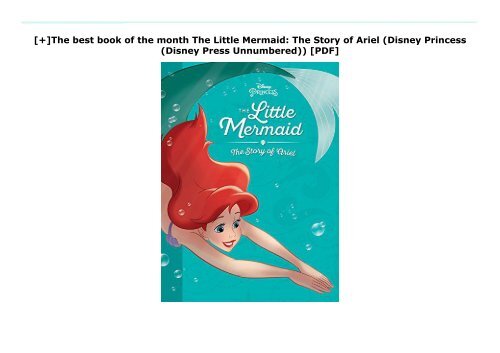 [+]The best book of the month The Little Mermaid: The Story of Ariel (Disney Princess (Disney Press Unnumbered)) [PDF] 