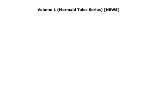 [+][PDF] TOP TREND Emilia s Treasure: How a mermaid makes friends: Volume 1 (Mermaid Tales Series)  [NEWS]