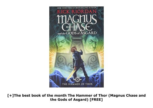 [+]The best book of the month The Hammer of Thor (Magnus Chase and the Gods of Asgard)  [FREE] 
