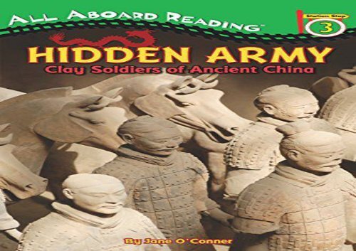 [+][PDF] TOP TREND Hidden Army: Clay Soldiers of Ancient China (All Aboard Reading, Station Stop 3)  [READ] 