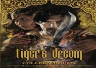 [+][PDF] TOP TREND Tiger s Dream: Volume 5 (The Tiger s Curse Series) [PDF] 