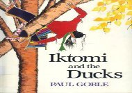 [+][PDF] TOP TREND Iktomi and the Ducks: A Plains Indian Story  [FREE] 