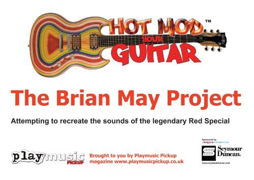 The Brian May Project - Play Music Pickup