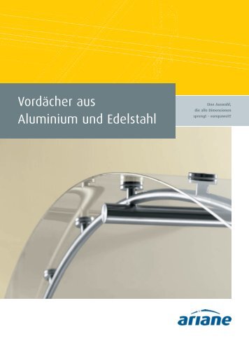Vordächer aus Aluminium und Edelstahl - Ariane