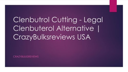 Clenbutrol (Clenbuterol) Review | Shop For Muscle Cutting Supplement