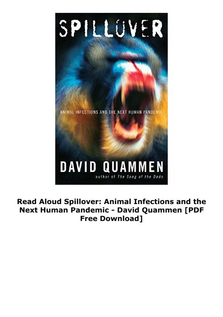 Read Aloud Spillover: Animal Infections and the Next Human Pandemic - David Quammen [PDF Free Download]