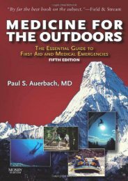 Read Medicine for the Outdoors: The Essential Guide to Emergency Medical Procedures and First Aid, 5e (Medicine for the Outdoors: The Essential Guide to First Aid  ) - Paul S. Auerbach MD  MS  FACEP  FAWM [Full Download]