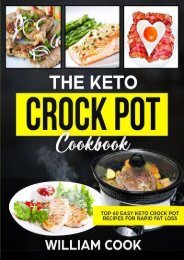 Read E-book The Keto Crock Pot Cookbook: Top 60 Easy Keto Crock Pot Recipes For Rapid Fat Loss - William Cook [Ready]