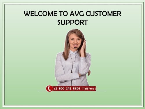 AVG customer support number 1-800-241-5303