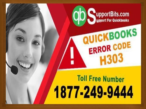 QuickBooks Error Code H303 | QuickBooks Error H303 | Toll-free +18772499444