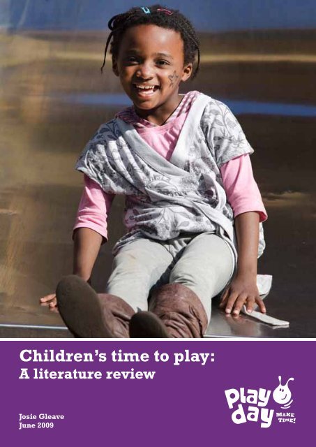 Children's time to play: a literature review - Playday