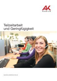 Teilzeitarbeit und Geringfügigkeit - Arbeiterkammer Kärnten