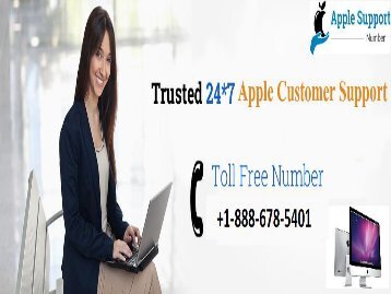 Contact +1-888-678-5401 Apple Customer Service Phone number To Fix All type of apple issues
