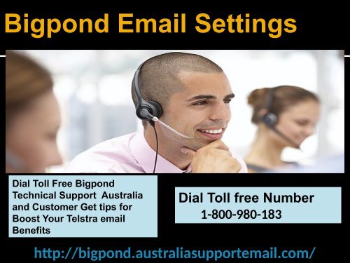 Do You Have Requirement For Bigpond Email Settings? Dial Now 1-800-980-183