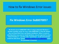 Resolve issues  1-800-658-7602 How to solve windows error code 0x80070057