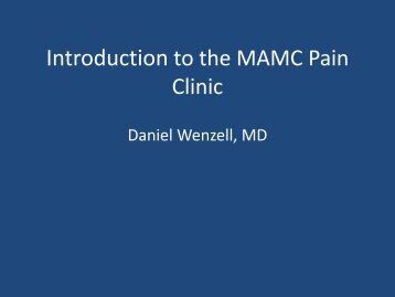 Introduction to the MAMC Pain Clinic - Madigan Army Medical Center