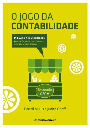 O JOGO DA CONTABILIDADE — INICIAÇÃO À CONTABILIDADE