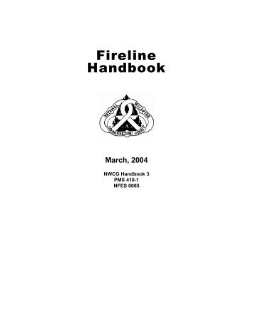 Fireline Handbook - National Wildfire Coordinating Group