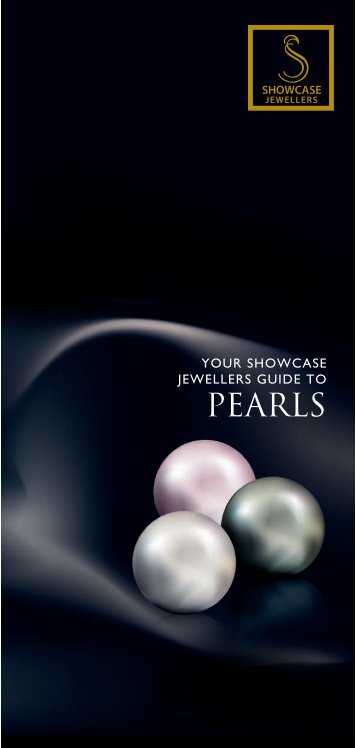 Your Showcase Jewellers Guide to Pearls