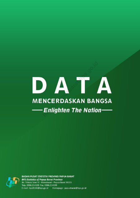 Produk Domestik Regional Bruto Provinsi Papua Barat Menurut Lapangan Usaha 2013-2017