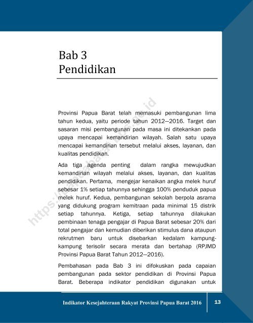 Indikator Kesejahteraan Rakyat Provinsi Papua Barat 2016_2