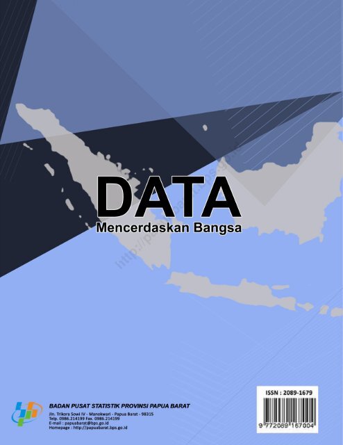 Pruduk Domestik Regional Bruto Provinsi Papua Barat Menurut Lapangan Usaha 2012-2016
