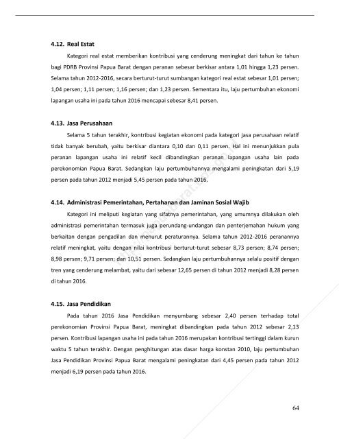 Pruduk Domestik Regional Bruto Provinsi Papua Barat Menurut Lapangan Usaha 2012-2016