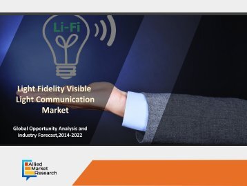 Light Fidelity Visible Light Communication Market