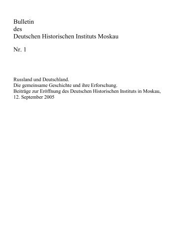 Bulletin des Deutschen Historischen Instituts Moskau Nr. 1
