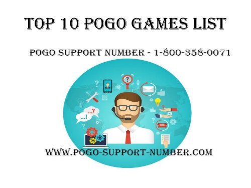Top 10 Pogo Games List | Pogo Support Number in USA | Pogo Tech Support Phone Number