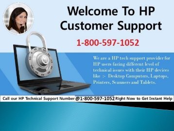 Call 1-800-597-1052 HP Customer Support 