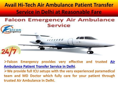 Avail Hi-Tech Air Ambulance Patient Transfer Service in Delhi at Reasonable Fare