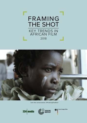 Framing the Shot: Key Trends In African Film