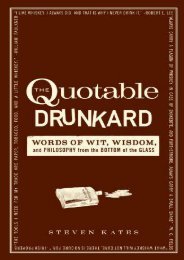 [PDF] Download The Quotable Drunkard: Words of Wit, Wisdom, and Philosophy From the Bottom of the Glass Full