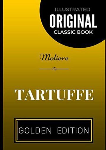 [PDF] Download Tartuffe: By Moliere - Illustrated Online