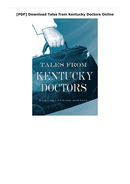 [PDF] Download Tales from Kentucky Doctors Online