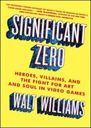 [PDF] Download Significant Zero: Heroes, Villains, and the Fight for Art and Soul in Video Games Online