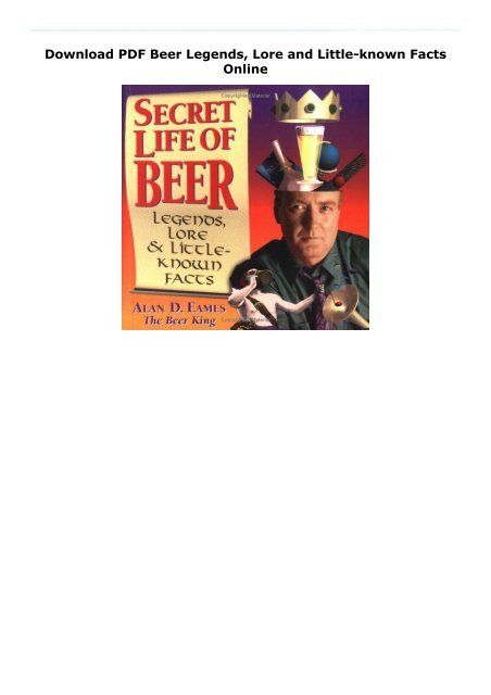 Download PDF Beer Legends, Lore and Little-known Facts Online