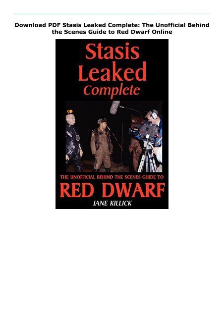 Download PDF Stasis Leaked Complete: The Unofficial Behind the Scenes Guide to Red Dwarf Online