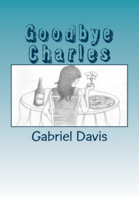 Download PDF Goodbye Charles Full