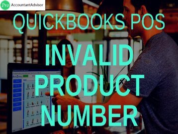 Ways to Fix the Invalid Product Number Error in QuickBooks Point of Sale