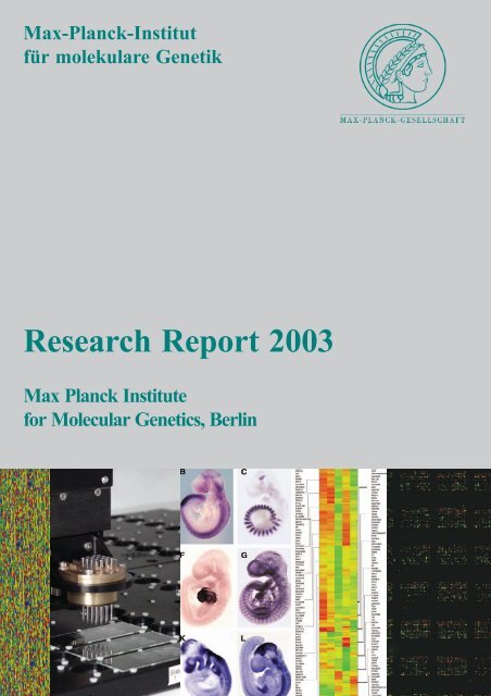 Research Report 2003 - Max-Planck-Institut für molekulare Genetik