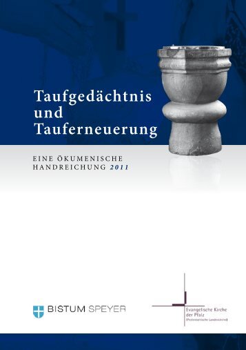 Taufgedächtnis und Tauferneuerung - Evangelische Kirche der Pfalz