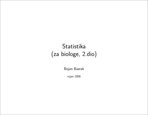 Statistika (za biologe, 2.dio) - Pmf