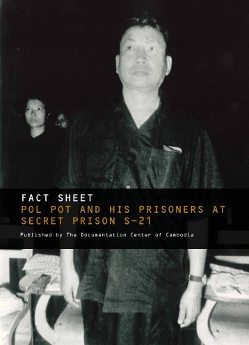 FACT SHEET: Pol Pot and His Prisoners at - Documentation Center ...