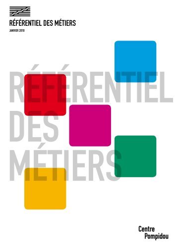 Le référentiel des métiers (PDF) - Centre Pompidou