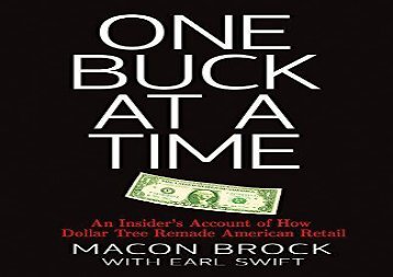 [+]The best book of the month One Buck at a Time: An Insider s Account of How Dollar Tree Remade American Retail  [FULL] 
