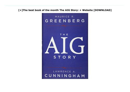 [+]The best book of the month The AIG Story: + Website  [DOWNLOAD] 