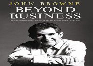 [+][PDF] TOP TREND Beyond Business: An Inspirational Memoir From a Visionary Leader  [DOWNLOAD] 